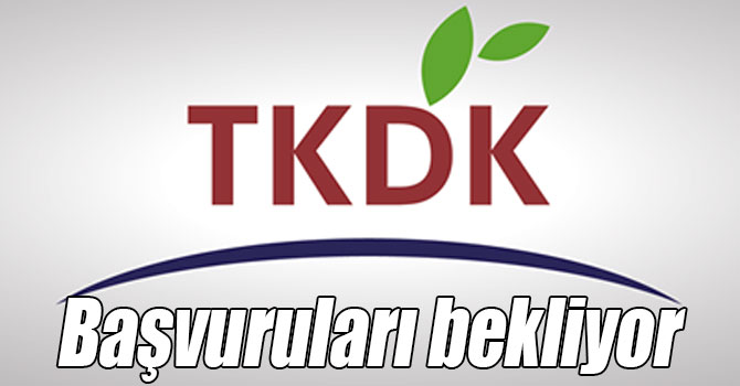 TKDK, çağrı ilanına başvuruları bekliyor