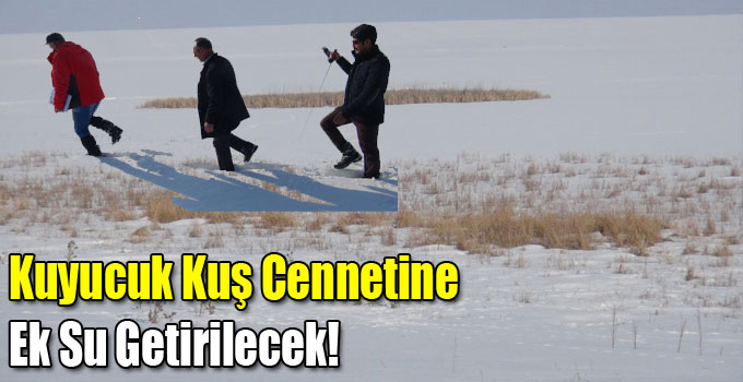 Kuyucuk Kuş Cennetine Ek Su Getirilecek!