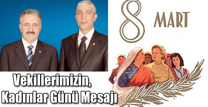 Vekillerimizin, Kadınlar Günü Mesajı