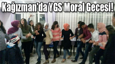 Kağızman'da YGS Moral Gecesi!