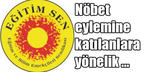Eğitim Sen: Nöbet eylemine katılanlara yönelik baskı ve tehditlere son verilmelidir!