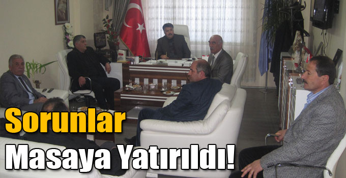 Sorunlar Masaya Yatırıldı!