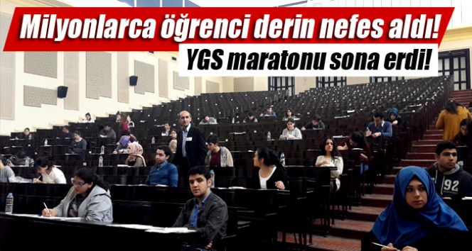 YGS maratonu sona erdi!