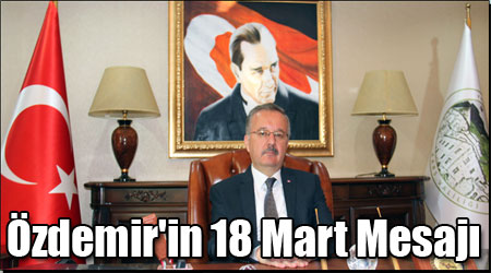 Özdemir'in 18 Mart Mesajı