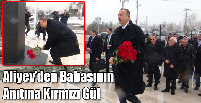 Aliyev’den Babasının Anıtına Kırmızı Gül
