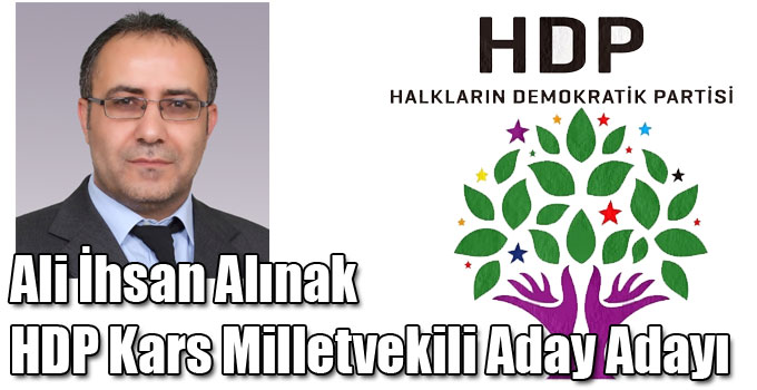 Ali İhsan Alınak HDP Kars Milletvekili Aday Adayı