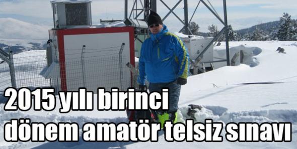 2015 yılı birinci dönem amatör telsiz sınavı