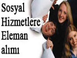Sosyal Hizmetlere eleman alımı