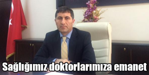 Kan: Sağlığımız doktorlarımıza emanet