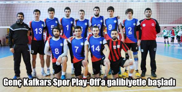 Genç Kafkars Spor Play-Off’a galibiyetle başladı