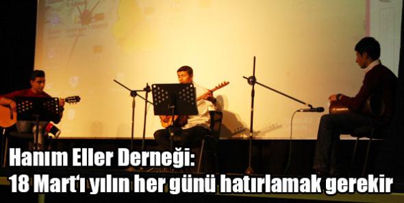 Hanım Eller Derneği: 18 Mart‘ı yılın her günü hatırlamak gerekir