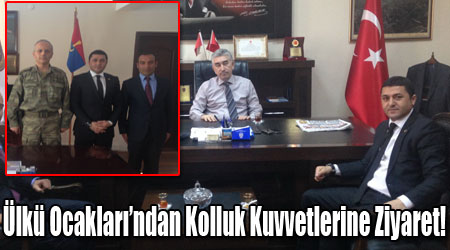 Ülkü Ocakları’ndan Kolluk Kuvvetlerine Ziyaret!