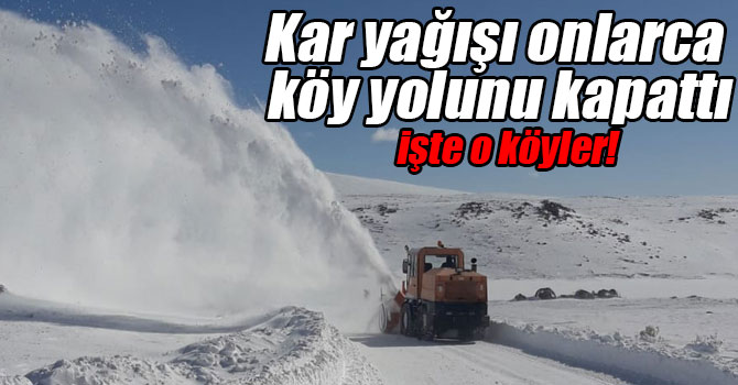 Kars'ta 31 köy yolu ulaşıma kapalı