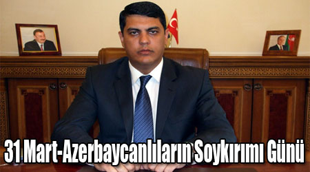 31 Mart-Azerbaycanlıların Soykırımı Günü