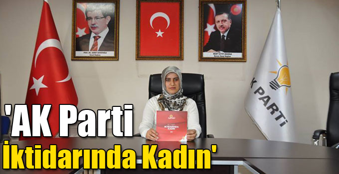 'AK Parti İktidarında Kadın'