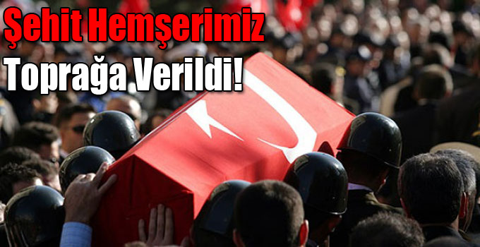 Şehit Hemşerimiz Toprağa Verildi!