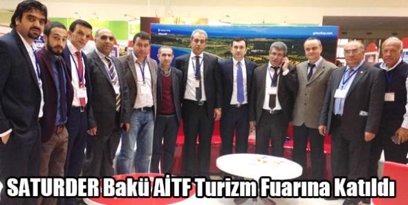 SATURDER Bakü AİTF Turizm Fuarına Katıldı