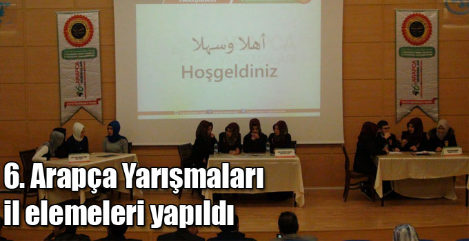 6. Arapça Yarışmaları il elemeleri yapıldı