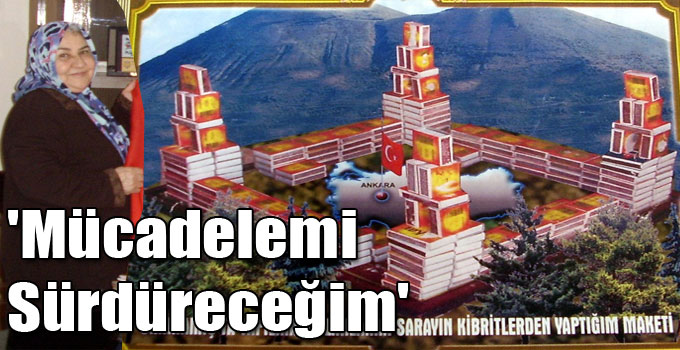 'Mücadelemi Sürdüreceğim'