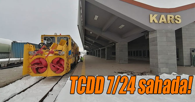 TCDD 7/24 sahada!