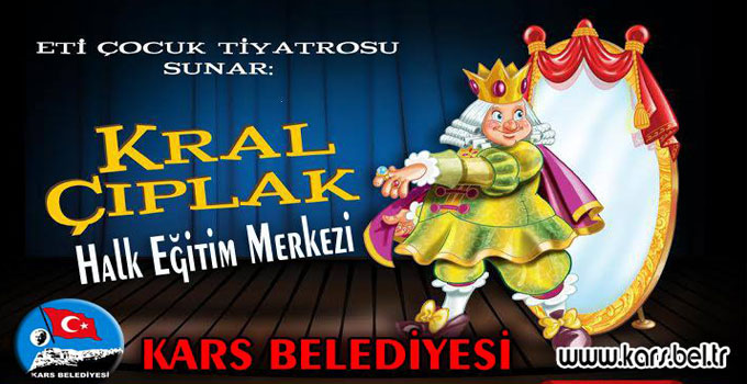 'Kral Çıplak' Kars'a Geliyor!