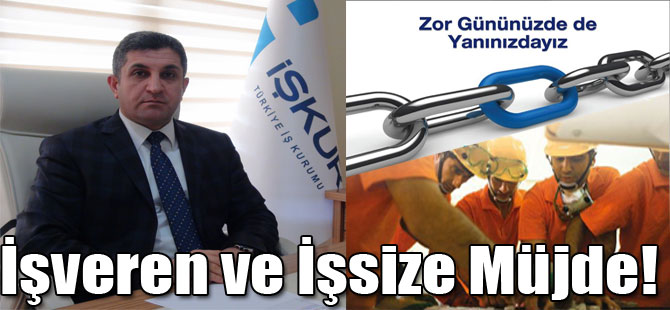 İşveren ve İşsize Müjde!