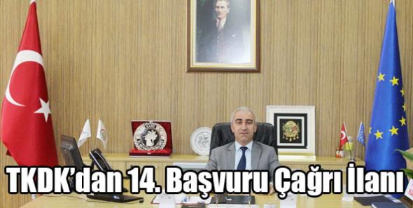 TKDK’dan 14. Başvuru Çağrı İlanı