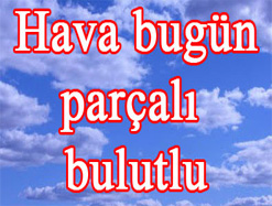 Sıcaklıklar mevsim normallerinde seyredecek