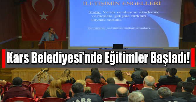 Kars Belediyesi'nde Eğitimler Başladı!