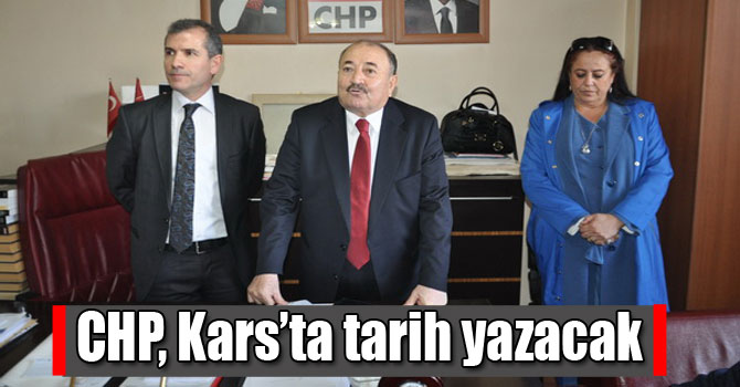 CHP, Kars’ta tarih yazacak