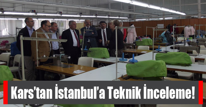 Kars’tan İstanbul’a Teknik İnceleme!