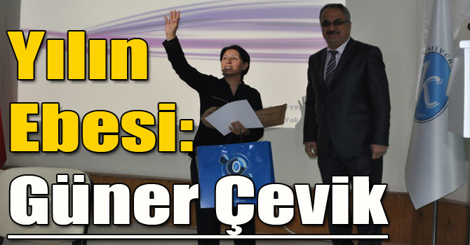 Yılın Ebesi: Güner Çevik