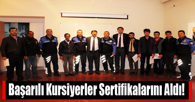 Başarılı Kursiyerler Sertifikalarını Aldı!