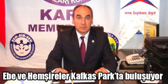 Ebe ve Hemşireler Kafkas Park’ta buluşuyor
