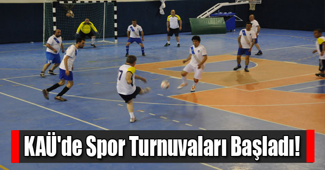 KAÜ'de Spor Turnuvaları Başladı!