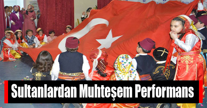 Sultanlardan Muhteşem Performans