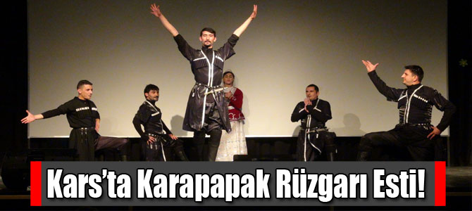 Kars’ta Karapapak Rüzgarı Esti!