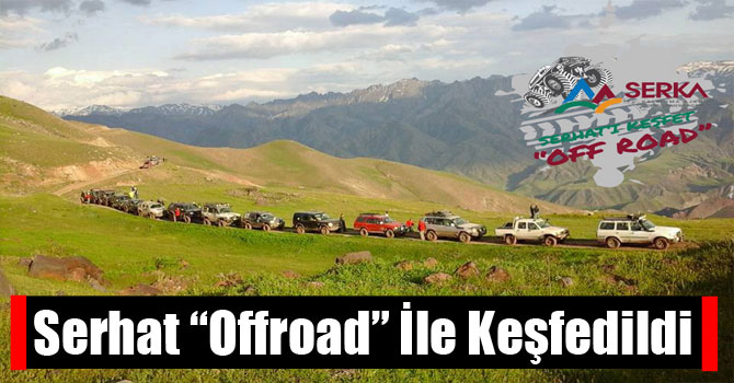 Serhat “Offroad” İle Keşfedildi