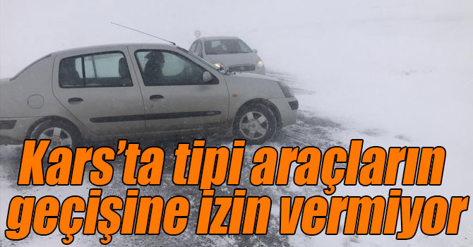 Kars’ta tipi araçların geçişine izin vermiyor