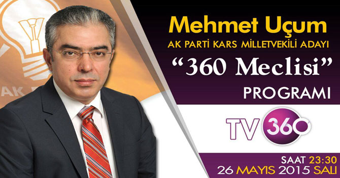 Uçum, 360 Meclisi’nde!