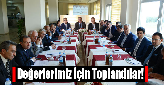 Değerlerimiz İçin Toplandılar!