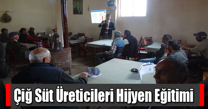 Çiğ Süt Üreticileri Hijyen Eğitimi