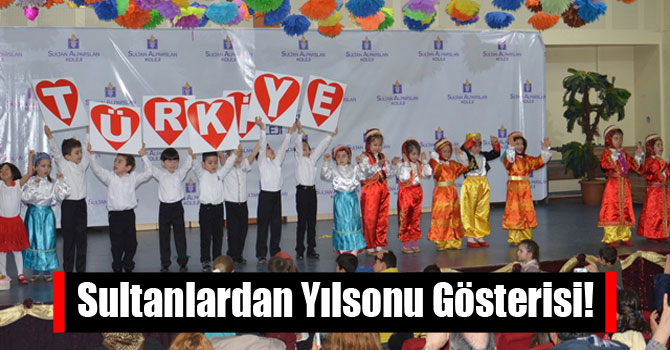 Sultanlardan Yılsonu Gösterisi!