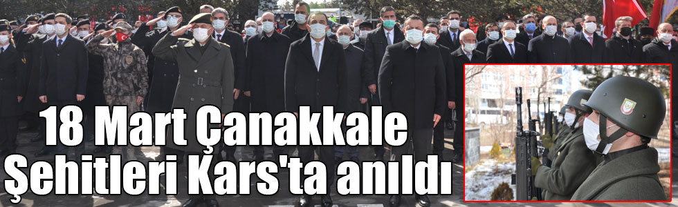 18 Mart Çanakkale Şehitleri Kars'ta anıldı