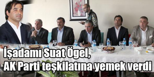 İşadamı Suat Ögel, AK Parti teşkilatına yemek verdi