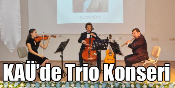 KAÜ’de Trio Konseri