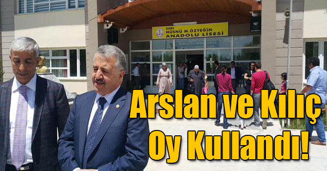 Arslan ve Kılıç Oy Kullandı!