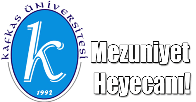 KAÜ'de Mezuniyet Heyecanı!