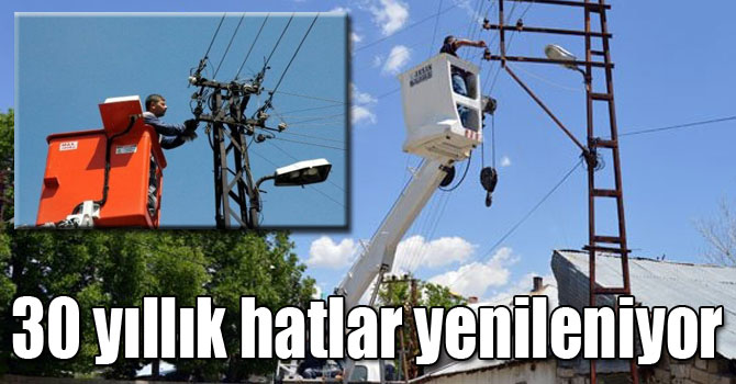 30 yıllık hatlar yenileniyor