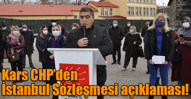 Kars CHP’den İstanbul Sözleşmesi açıklaması!